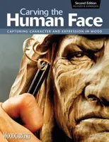 Carving the Human Face, Second Edition, Revised & Expanded - Jeff Phares