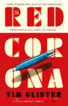 Red Corona - Tim Glister