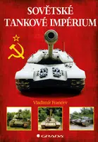 E-kniha: Sovětské tankové impérium od Francev Vladimír