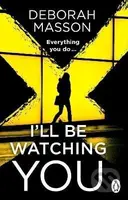 I´ll Be Watching You - -
