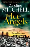 The Ice Angels - Caroline Mitchell