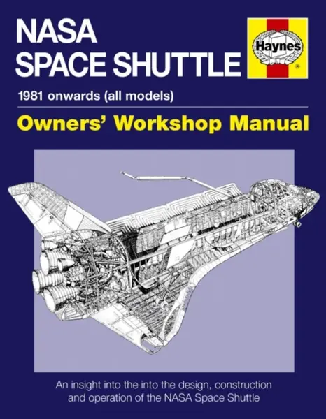 NASA Space Shuttle Owners' Workshop Manual - David Baker
