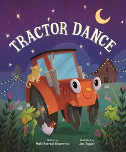 Tractor Dance - Matt Forrest Esenwine