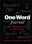 The One Word Journal - Jon Gordon, Jimmy Page, Dan Britton