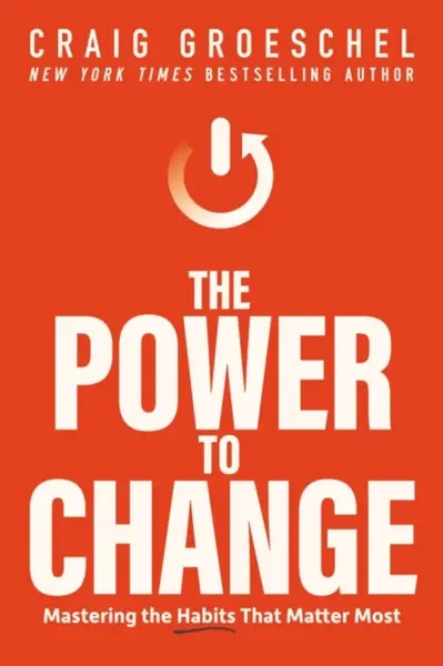 The Power to Change - Groeschel Craig
