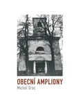 Obecní ampliony - Michal Grac