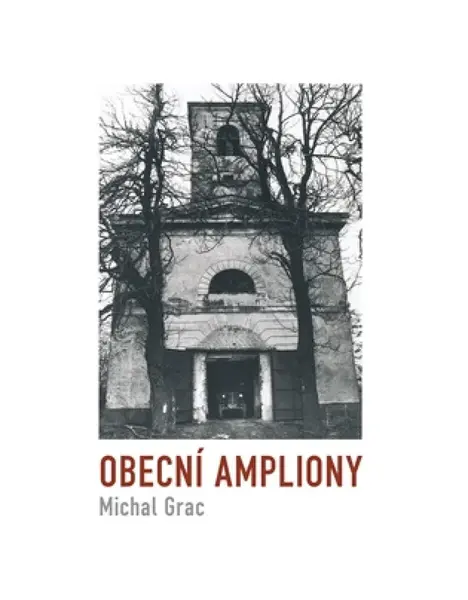 Obecní ampliony - Michal Grac