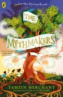 The Mythmakers - Tamzin Merchant