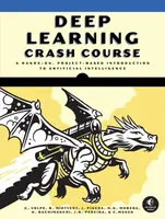 Deep Learning Crash Course - Benjamin Midtvedt, Jesus Pineda, Giovanni Volpe
