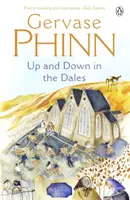 Up and Down in the Dales - Phinn Gervase