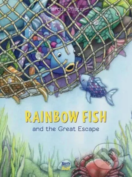 Rainbow Fish and the Great Escape - David Henry Wilson, Marcus Pfister - kniha z kategorie Pro děti