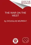 War on the West - Douglas Murray