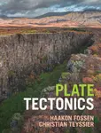 Plate Tectonics - Haakon  Fossen, Christian  Teyssier