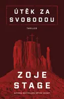 Útěk za svobodou (poškozená) - Zoje Stage