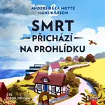 Smrt přichází na prohlídku - Anders de la Motte, Mans Nilsson - audiokniha