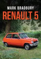 Renault 5 - Mark Bradbury