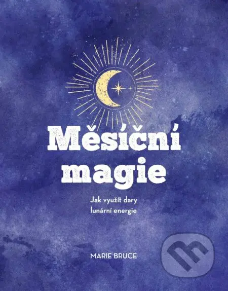 Měsíční magie - Marie Bruce - kniha z kategorie Ezoterika