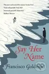 Say Her Name - Francisco Goldman - kniha z kategorie Romantická