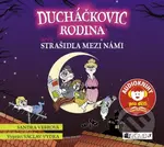Ducháčkovic rodina aneb Strašidla mezi námi - Sandra Vebrová - audiokniha z kategorie Beletrie pro děti