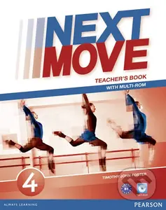 Next Move 4: Teacher´s Book w/ Multi-Rom Pack - Tim Foster - audiokniha z kategorie Jazykové učebnice a slovníky