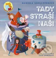 Tady straší naši - Daniela Krolupperová, Lucie Dvořáková (ilustrátor) - kniha z kategorie Pohádky
