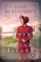 Most na Belle Island - Julie Klassen - kniha z kategorie Romantika