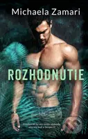 Rozhodnutie (Obetovali by ste svoju slobodu, aby ste boli v bezpečí?) - kniha z kategorie Romantika