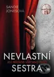 Nevlastní sestra (Její příchod všechno zničí) - Sandie Jones