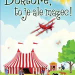 Doktore, to je ale mazec! - Patrick Taylor - kniha z kategorie Beletrie