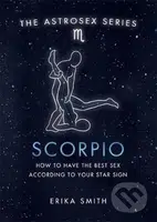 Astrosex: Scorpio - Erika W. Smith - kniha z kategorie Odborné a naučné