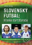 Slovenský futbal (Kronika štvrťstoročia) - Ladislav Harsányi - kniha z kategorie Životopisy