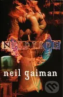 Nikdykde (Autorská verze) - Neil Gaiman - kniha z kategorie Sci-fi a fantasy