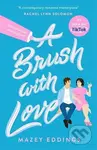 A Brush with Love - Mazey Eddings - kniha z kategorie Beletrie