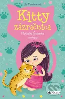 Kitty zázračnica: Mačiatko Škvrnka na úteku - Ella Moonheart - kniha z kategorie Beletrie pro děti