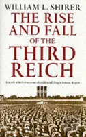 The Rise and Fall of the Third Reich - William L. Shirer - kniha z kategorie Historie
