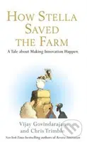 How Stella Saved the Farm - Vijay Govindarajan, Chris Trimble - kniha z kategorie Odborné a naučné