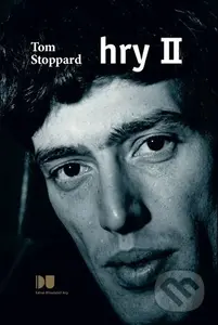 Hry II. - Tom Stoppard, Zbyněk Černík, Jitka Sloupová - kniha z kategorie Drama a divadelní hry