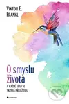 O smyslu života (V každé krizi se skrývá příležitost) - kniha z kategorie Management