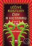 Léčivé rostliny Číny a Vietnamu (a - i) (1. díl) - Pavel Valíček