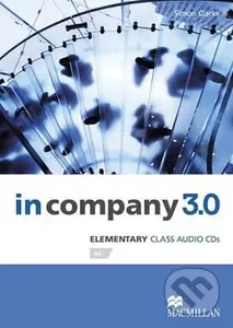 In Company 3.0: Elementary: Class Audio CD - Simon Clarke - audiokniha z kategorie Jazykové učebnice a slovníky