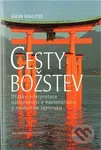 Cesty božstev (Otázky interpretace náboženství a nacionalismu v moderním Japonsku) - kniha z kategorie Náboženská literatura