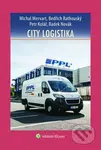 City logistika - Michal Mervart, Bedřich Rathouský, Petr Kolář - kniha z kategorie Byznys a management