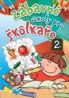 Zábavné úkoly pro škôlkaře 2. - kniha z kategorie Úkoly pro děti