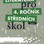 Literatura pro 4. ročník středních škol (Učebnice (Zkrácená verze)) - kniha z kategorie 1. stupeň