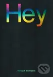 Hey: Design & Illustration - Jon Dowling