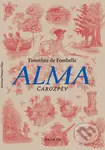Alma - Čarozpěv - Francois Place (ilustrátor), Timothée de Fombelle - kniha z kategorie Beletrie pro děti