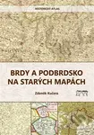 Brdy a Podbrdsko na starých na mapách (Historický atlas) - kniha z kategorie Mapy a cestování