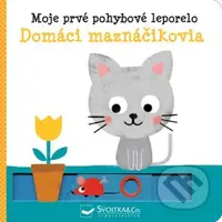 Domáci maznáčikovia (Moje prvé pohybové leporelo) - Yao Kawamura - kniha z kategorie Pro děti