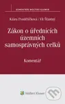 Zákon o úřednících územních samosprávných celků (č. 312/2002 Sb.): Komentář - kniha z kategorie Trestní právo