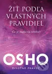 Žiť podľa vlastných pravidiel (Čo je skutočná rebélia?) - kniha z kategorie Seberozvoj